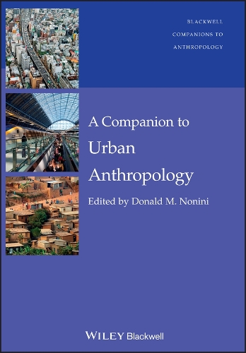 Бумажная книга «A Companion to Urban Anthropology», автор Дональд М. Нонини - фото №1