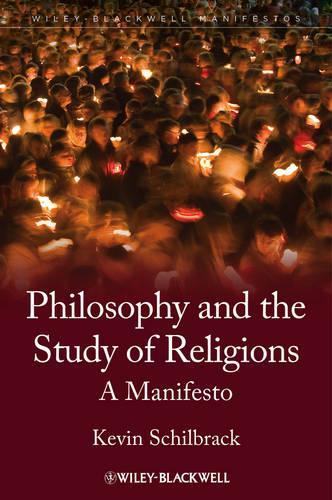 Бумажная книга «Philosophy and the Study of Religions: A Manifesto», автор Кевин Шилбрек - фото №1