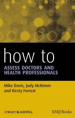 Паперова книга «How to Assess Doctors and Health Professionals», авторів Джуді МакКімм, Кірсті Форрест - фото №1