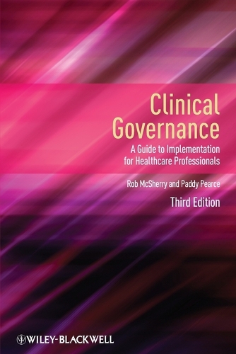 Бумажная книга «Clinical Governance: A Guide to Implementation for Healthcare Professionals», авторов Пэдди Пирс, Роберт Макшерри - фото №1
