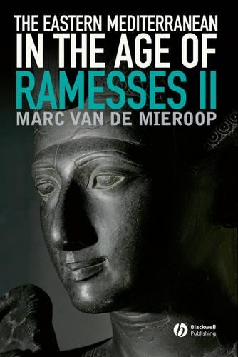 Бумажная книга «The Eastern Mediterranean in the Age of Ramesses II», автор Марк Ван де Мирооп - фото №1
