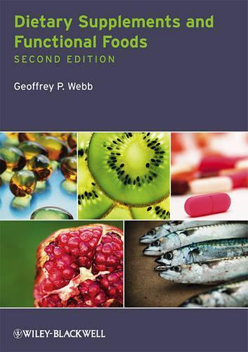 Паперова книга «Dietary Supplements and Functional Foods», автор Джеффрі П. Вебб - фото №1