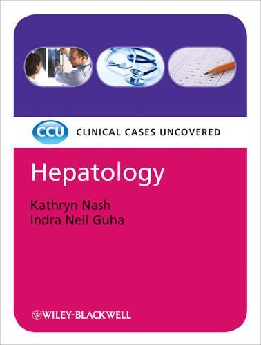 Паперова книга «Hepatology: Clinical Cases Uncovered», авторів Індра Ніл Гуха, Кетрін Неш - фото №1