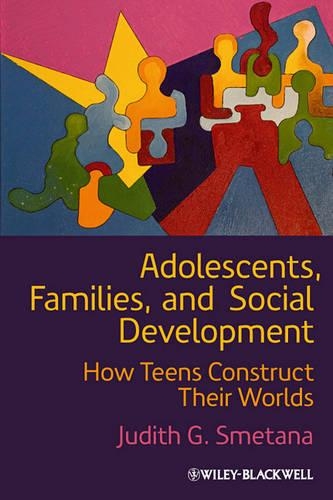 Бумажная книга «Adolescents, Families, and Social Development: How Teens Construct Their Worlds», автор Джудит Г. Сметана - фото №1