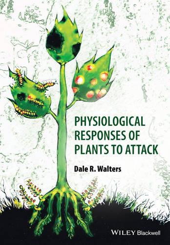 Бумажная книга «Physiological Responses of Plants to Attack», автор Дейл Уолтерс - фото №1