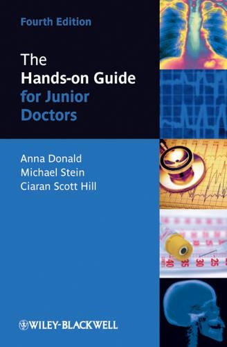 Паперова книга «The Hands-on Guide for Junior Doctors», авторів Анна Дональд, Кіаран Скотт Хілл, Майк Стайн - фото №1