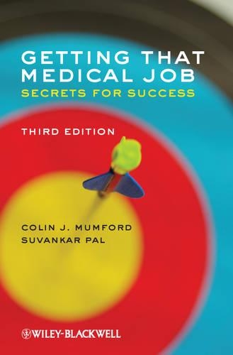 Бумажная книга «Getting that Medical Job: Secrets for Success», авторов Колин Дж. Мамфорд, Суванкар Пал - фото №1