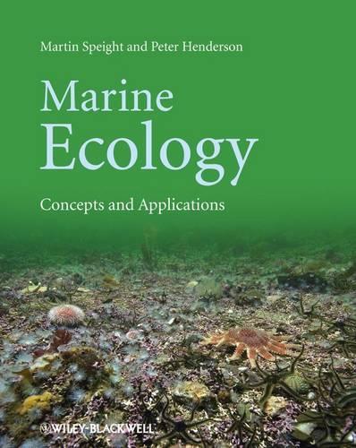 Паперова книга «Marine Ecology: Concepts and Applications», авторів Мартін Р. Спейт, Пітер А. Хендерсон - фото №1