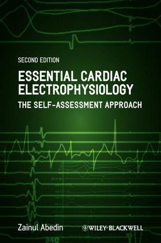 Бумажная книга «Essential Cardiac Electrophysiology: The Self-Assessment Approach», автор Зайнул Абедин - фото №1