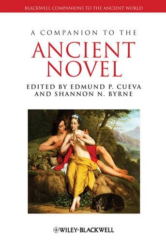 Бумажная книга «A Companion to the Ancient Novel», авторов Эдмунд П. Куэва, Шеннон Н. Бирн - фото №1