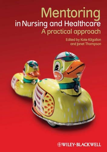 Бумажная книга «Mentoring in Nursing and Healthcare: A Practical Approach», авторов Джанет Томпсон, Кейт Килгаллон - фото №1