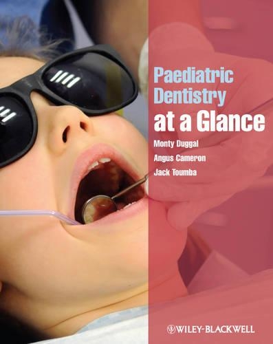 Бумажная книга «Paediatric Dentistry at a Glance», авторов Ангус Камерон, Джек Тумба, Монти Дуггал - фото №1