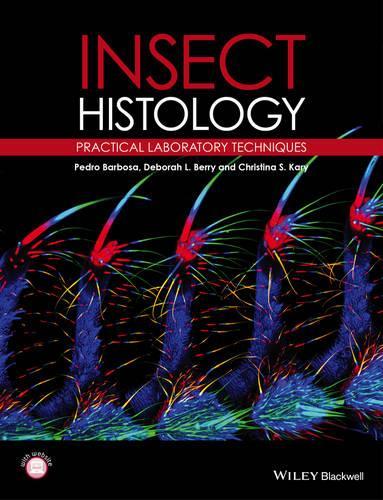 Паперова книга «Insect Histology: Practical Laboratory Techniques», авторів Крістіна К. Карі, Дебора Беррі, Педро Барбоза - фото №1
