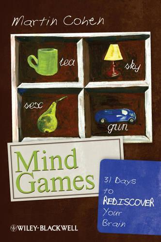 Бумажная книга «Mind Games: 31 Days to Rediscover Your Brain», автор Мартин Коэн - фото №1