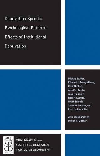 Паперова книга «Deprivation-Specific Psychological Patterns: Effects of Institutional Deprivation», авторів Селія Бекетт, Крістофер А. Белл, Едмунд Дж. С. Сонуга-Барке, Яна Креппнер, Дженніфер Касл, Роберт Кумста, Сер Майкл Д. Раттер, Сюзанна Стівенс, Вольф Шлотц - фото №1