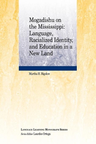 [object Object] «Mogadishu on the Mississippi: Language, Racialized Identity, and Education in a New Land», автор Марта Х. Бігелоу - фото №1
