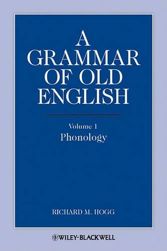 Бумажная книга «A Grammar of Old English, Volume 1: Phonology», автор Ричард М. Хогг - фото №1
