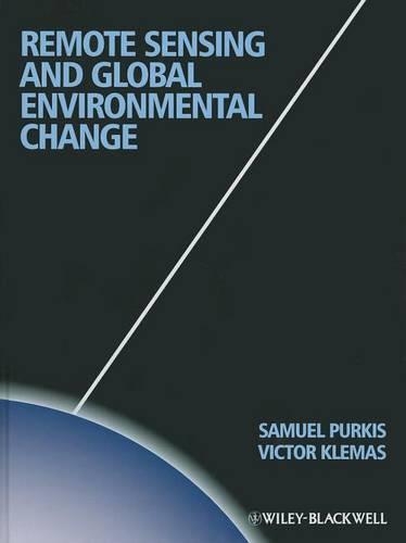 Паперова книга «Remote Sensing and Global Environmental Change», авторів Сем Дж. Перкіс, Віктор В. Клемас - фото №1