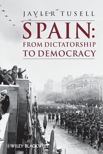 Паперова книга «Spain: From Dictatorship to Democracy», автор Хав'єр Тусель - фото №1