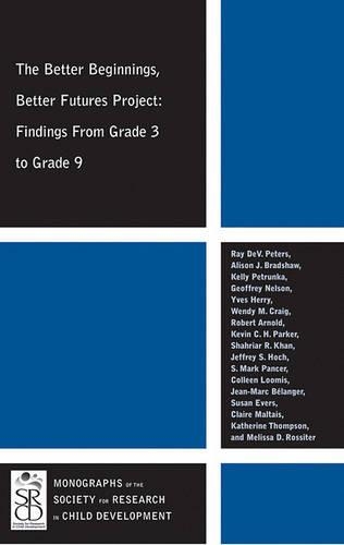 Бумажная книга «The Better Beginnings, Better Futures Project: Findings from Grade 3 to Grade 9», авторов Элисон Дж. Брэдшоу, Клэр Мальте, Коллин Лумис, Джеффри Нельсон, Жан-Марк Беланже, Джеффри С. Хох, Кэтрин Томпсон, Келли Петрунка, Кевин К. Х. Пейкер, Мелисса Д. Росситер, Рэй ДеВ. Питерс, С. Марк Пансер, Шахрияр Р. Хан, Сьюзен Эверс, Венди М. - фото №1