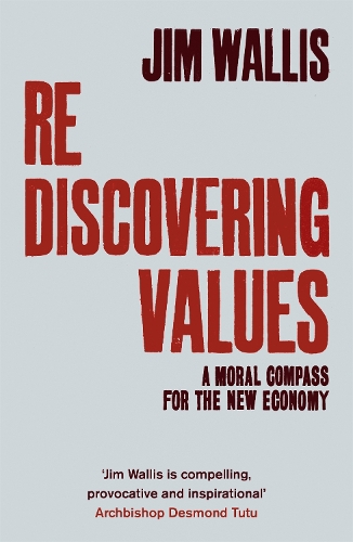 Бумажная книга «Rediscovering Values: A Moral Compass For the New Economy», автор Джим Уоллис - фото №1