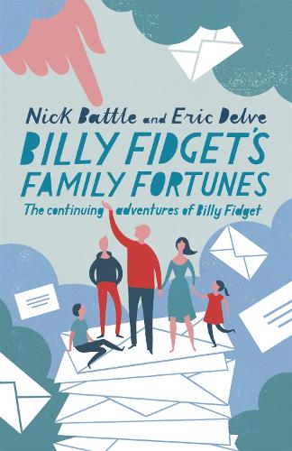 Бумажная книга «Billy Fidget's Family Fortunes: The continuing adventures of Billy Fidget», авторов Эрик Дельв, Ник Бэттл, Ник Бэттл и Эрик Дельв - фото №1