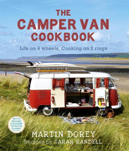[object Object] «The Camper Van Cookbook: Life on 4 wheels, Cooking on 2 rings», авторів Мартін Дорі, Сара Ренделл - фото №1