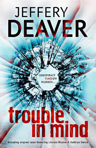 Бумажная книга «Trouble in Mind», автор Джеффри Дивер - фото №1
