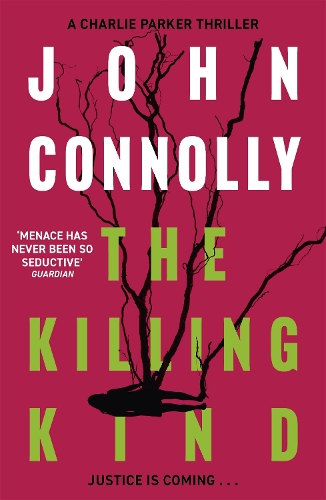 Бумажная книга «The Killing Kind: Private Investigator Charlie Parker takes on evil in the third book in the globally bestselling series», автор Джон Коннолли - фото №1