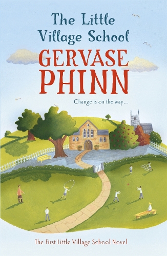 Бумажная книга «The Little Village School: Book 1 in the gorgeously uplifting Little Village School series», автор Джервез Финн - фото №1