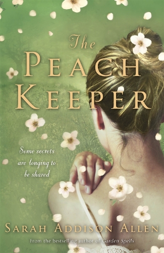 Паперова книга «The Peach Keeper», автор Сара Еддісон Аллен - фото №1