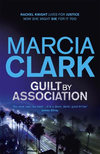 Бумажная книга «Guilt By Association: A Rachel Knight novel», автор Марсия Кларк - фото №1