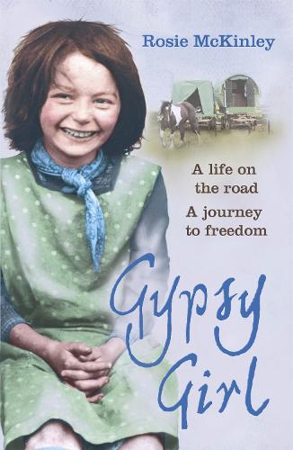 Бумажная книга «Gypsy Girl: A life on the road. A journey to freedom.», автор Рози Маккинли - фото №1