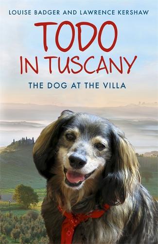 Бумажная книга «Todo in Tuscany: the dog at the villa», авторов Лоренс Кершоу, Луиза Баджер - фото №1