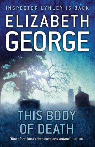 Бумажная книга «This Body of Death: An Inspector Lynley Novel: 16», автор Элизабет Джордж - фото №1