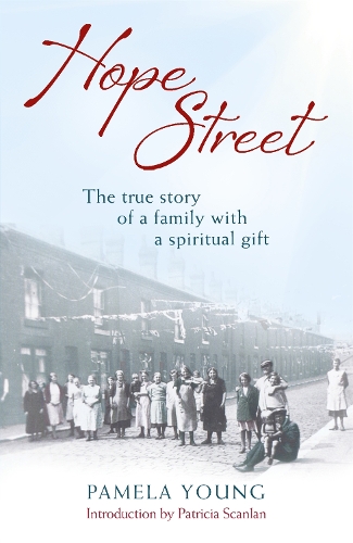 Бумажная книга «Hope Street: The triumphs and tragedies of a family with a spiritual gift», автор Памела Янг - фото №1