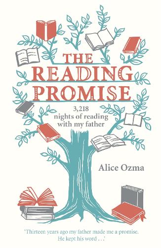 Бумажная книга «The Reading Promise: 3,218 nights of reading with my father», автор Алиса Озма - фото №1