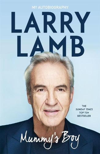 Бумажная книга «Mummy's Boy: My Autobiography», автор Ларри Лэмб - фото №1
