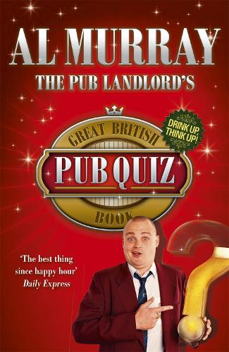 Бумажная книга «The Pub Landlord's Great British Pub Quiz Book», автор Аль Мюррэй - фото №1