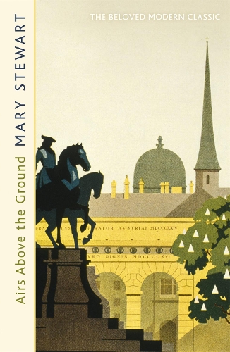 Бумажная книга «Airs Above the Ground: The suspenseful love story from the Queen of the Romantic Mystery», автор Мэри Стюарт - фото №1