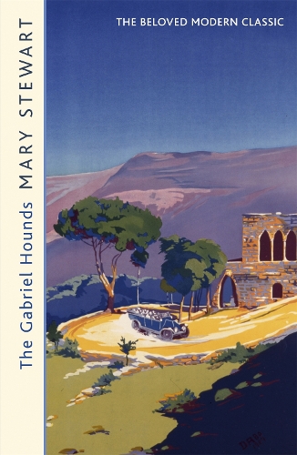 Бумажная книга «The Gabriel Hounds: Romance, intrigue, adventure meet in Lebanon - from the Queen of the Romantic Mystery», автор Мэри Стюарт - фото №1
