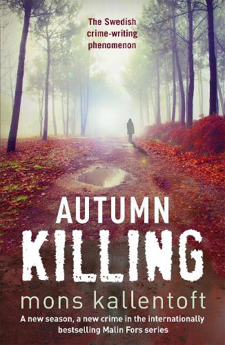 Бумажная книга «Autumn Killing», автор Монс Каллентофт - фото №1