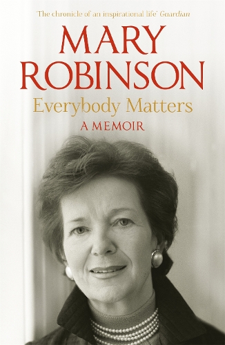 Бумажная книга «Everybody Matters: A Memoir», автор Мэри Робинсон - фото №1