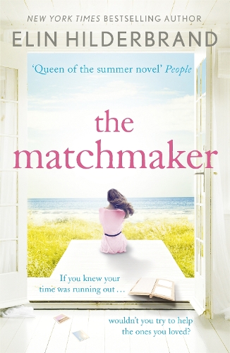 Паперова книга «The Matchmaker: Immerse yourself in the perfect beach read for 2018», автор Елін Гільдербранд - фото №1