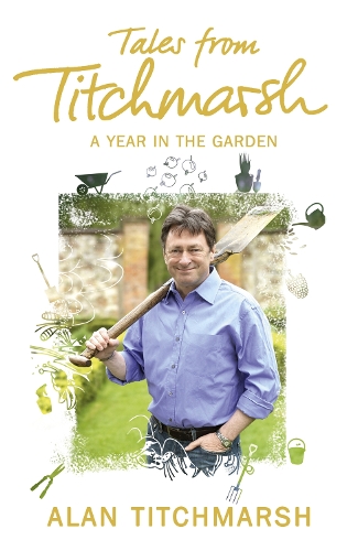 Бумажная книга «Tales from Titchmarsh», автор Алан Титчмарш - фото №1
