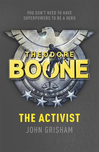 Бумажная книга «Theodore Boone: The Activist: Theodore Boone 4», автор Джон Гришэм - фото №1