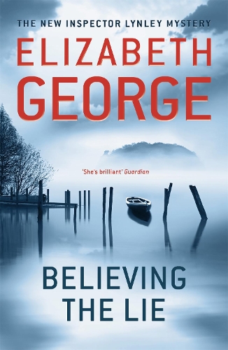Паперова книга «Believing the Lie: An Inspector Lynley Novel: 17», автор Елізабет Джордж - фото №1