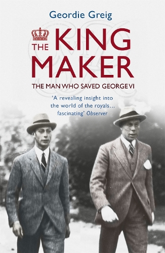 Бумажная книга «The King Maker: The Man Who Saved George VI», автор Джорди Крейг - фото №1