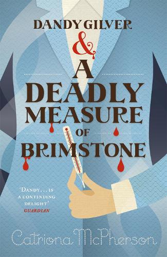 [object Object] «Dandy Gilver and a Deadly Measure of Brimstone», автор Катриона Макферсон - фото №1