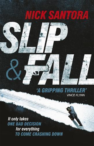 Бумажная книга «Slip and Fall», автор Ник Сантора - фото №1